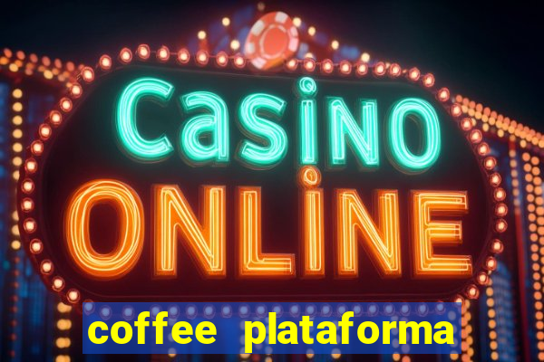 coffee plataforma de jogos